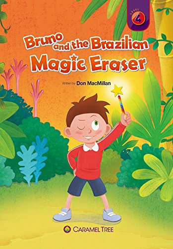 Stock image for Bruno and the Brazilian Magic Eraser (Caramel Tree Readers: Level 4) for sale by medimops