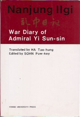 9788971410189: Nanjung Ilgi; War Diary of Admiral Yi Sun-sin