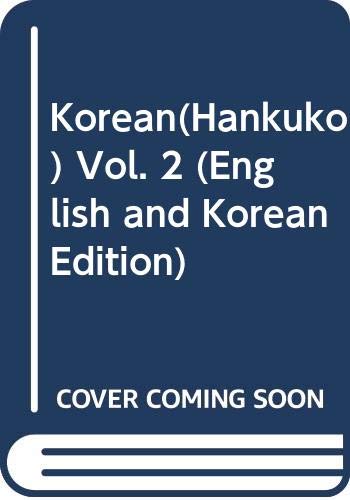 Beispielbild fr Korean(hankuko) Vol. 2 (English and Korean Edition) zum Verkauf von ThriftBooks-Atlanta