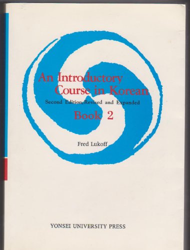 Imagen de archivo de An Introductory Course in Korean Vol.2 (English and Korean Edition) a la venta por HPB-Red