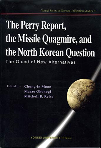 9788971415085: Yonsei University Press Il Rapporto Perry, il missile Quagmire, e la Corea del Nord Question