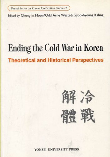 Stock image for Ending the Cold War in Korea: Theoretical and Historical Perspectives for sale by HPB-Red