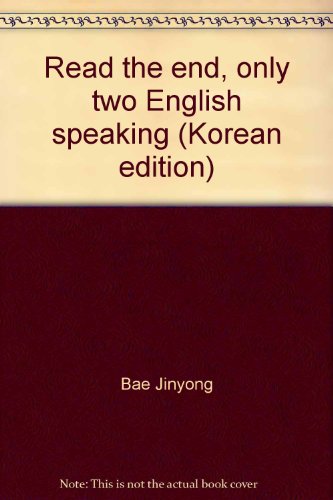 Stock image for Read the end, only two English speaking (Korean edition) for sale by -OnTimeBooks-