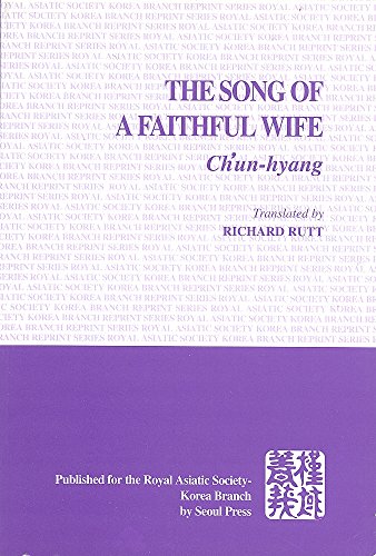 Stock image for The Song of a Faithful Wife: Ch'un-hyang for sale by HPB-Diamond