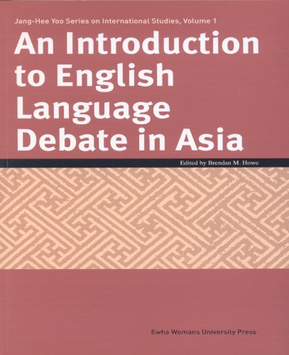 An Introduction to English Language Debate in Asia (9788973006311) by Howe; Brendan M.