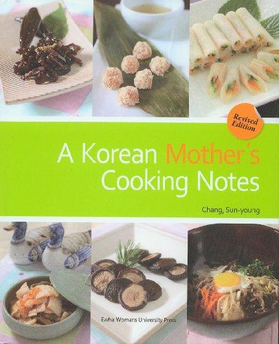 Beispielbild fr A Korean Mother's Cooking Notes zum Verkauf von Second Story Books, ABAA