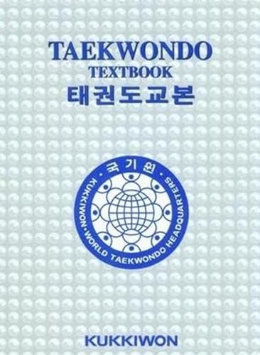 Stock image for Kukkiwon Taekwondo Textbook for sale by HPB-Red