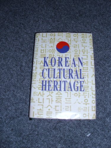 Imagen de archivo de Korean Cultural Heritage a la venta por ThriftBooks-Dallas