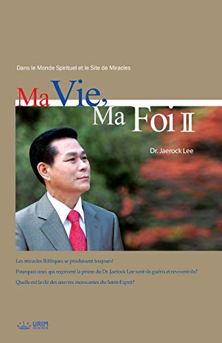 Stock image for Ma Vie, Ma Foi 2: My Life, My Faith 2 (French) (French Edition) for sale by Lucky's Textbooks