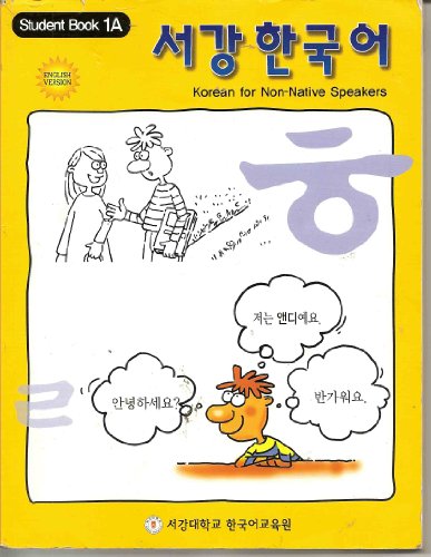 9788976993434: Korean for Non-native Speakers, English Version, with CD: Student Book 1A by Korean Language Education Center, Sogang University (2007-01-01)