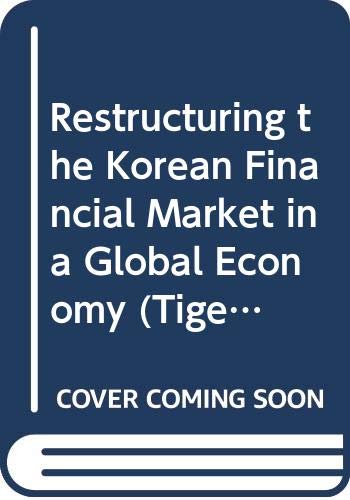 9788980631322: Restructuring the Korean Financial Market in A (Tiger Books Series)