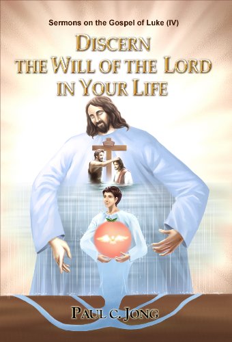 Imagen de archivo de DISCERN THE WILL OF THE LORD IN YOUR LIFE - Sermon a la venta por WorldofBooks