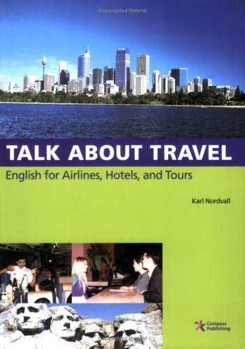 9788984462243: Talk About Travel, English for Airlines, Hotels, and Tours (with Audio CD)