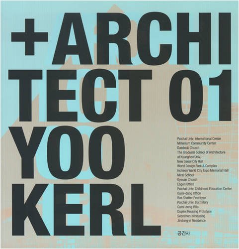 +Architect 01: Yoo Kerl