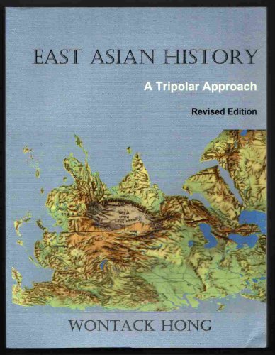 Beispielbild fr East Asian History: A Tripolar Approach zum Verkauf von Powell's Bookstores Chicago, ABAA