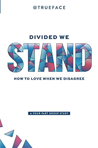 Stock image for Divided We Stand: How To Love When We Disagree for sale by Byrd Books
