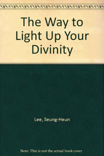 Stock image for The Way to Light Up Your Divinity for sale by SecondSale