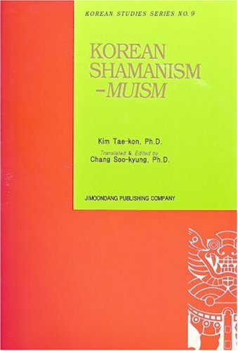Stock image for Korean Shamanism: Muism for sale by Save With Sam