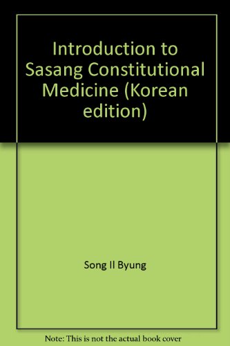 9788988095782: Introduction to Sasang Constitutional Medicine (Korean edition)