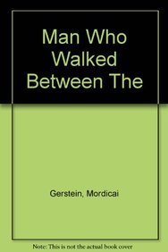 Man Who Walked Between The (Hardback) - Mordicai Gerstein