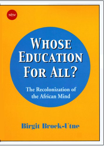 9788991479098: Whose Education for All?: The Recolonization of the African Mind