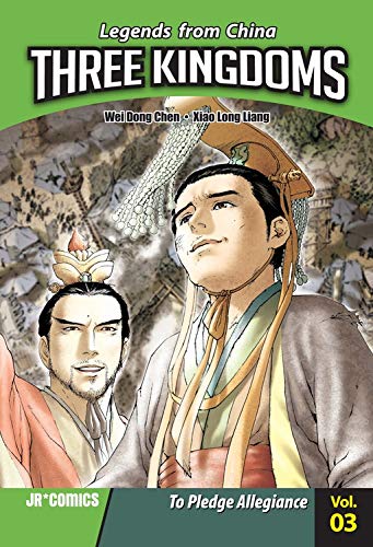 Stock image for Three Kingdoms, Volume 3: To Pledge Allegiance (Legends From China: Three Kingdoms) for sale by SN Books Ltd