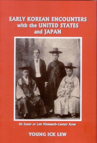 Beispielbild fr Early Encounters with the United States and Japan: Six Essays on Late Nineteenth-Century Korea zum Verkauf von Budget Books