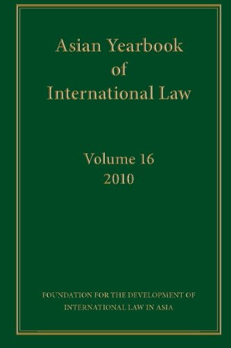 Stock image for Asian Yearbook of International Law: 2010: 16 for sale by Revaluation Books