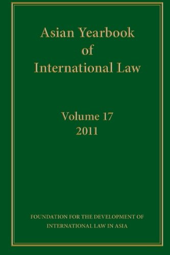 Stock image for Asian Yearbook of International Law: 2011: 17 for sale by Revaluation Books