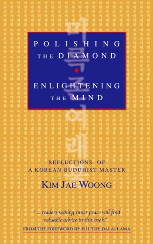 Beispielbild fr Polishing the Diamond, Enlightening the Mind: Reflections of a Korean Buddhist Master (Revised and Enlarged) zum Verkauf von Better World Books