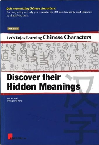 Stock image for Let's Enjoy Learning Chinese Characters: Discover the Hidden Meanings for sale by medimops