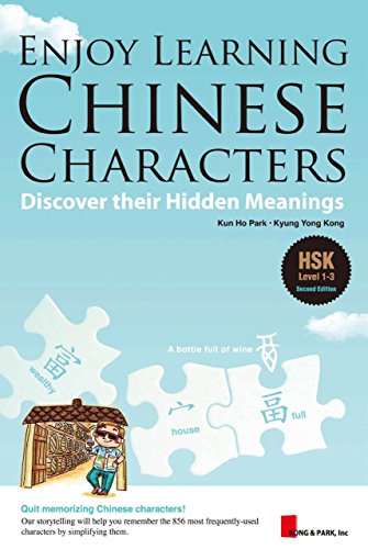 Imagen de archivo de Enjoy Learning Chinese Characters: Discover their Hidden Meanings a la venta por HPB-Emerald