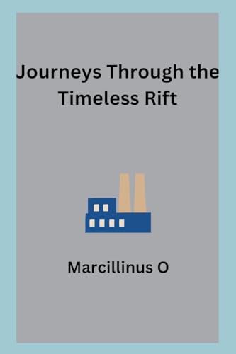 Stock image for Journeys Through the Timeless Rift for sale by GreatBookPrices