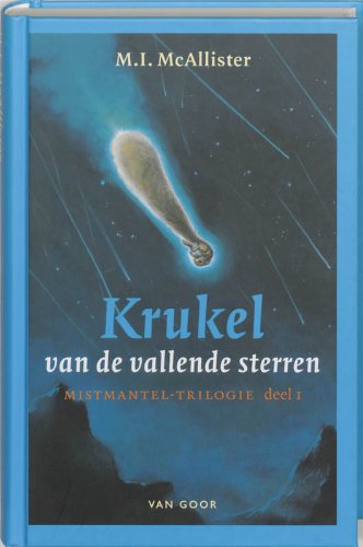 Krukel van de vallende sterren (Mistmantel-trilogie) (Dutch Edition) - McAllister, Margi