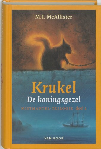 Stock image for Krukel de koningsgezel (Mistmantel-trilogie) (Dutch Edition) for sale by Better World Books Ltd