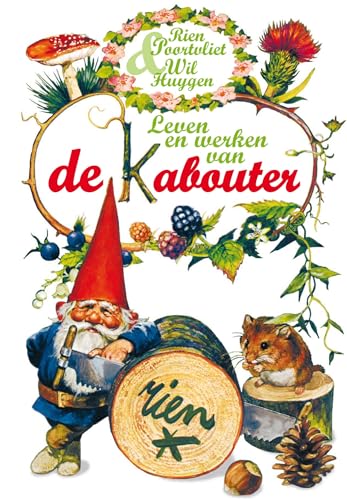 9789000306442: Leven en werken van de kabouter (Dutch Edition)
