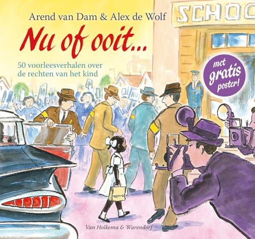 Beispielbild fr Nu of ooit .: de rechten van het kind in vijftig voorleesverhalen (Dutch Edition) zum Verkauf von WorldofBooks