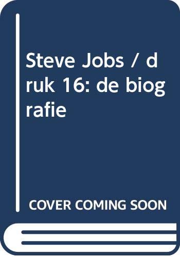 Beispielbild fr Steve Jobs / druk 16: de biografie zum Verkauf von medimops