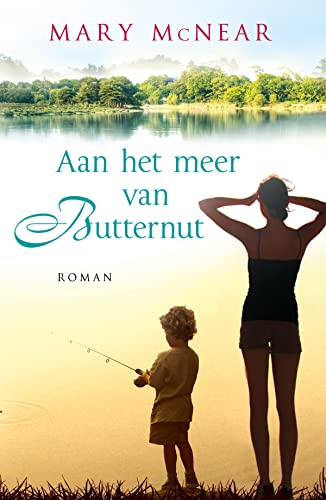 Stock image for Aan het meer van Butternut (Butternut-serie) (Dutch Edition) for sale by Better World Books Ltd