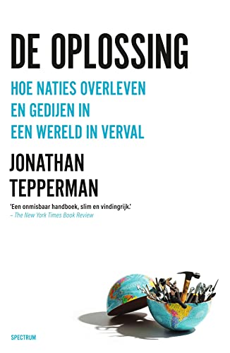 9789000345397: De oplossing: hoe naties overleven en gedijen in een wereld in verval (Dutch Edition)