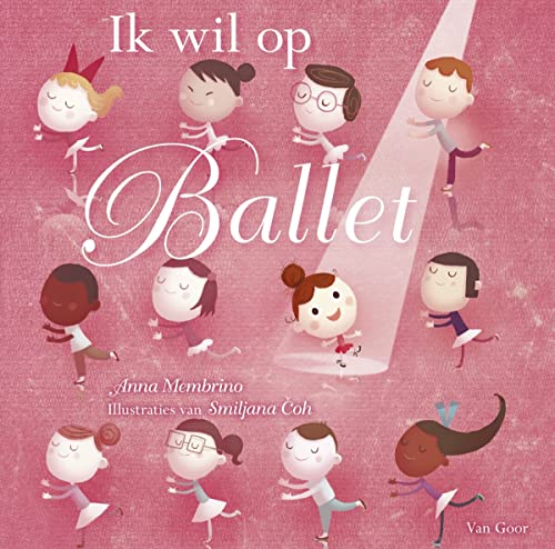 Stock image for Ik wil op ballet for sale by medimops