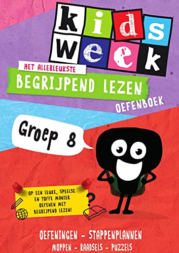 9789000361465: Het allerleukste begrijpend lezen oefenboek - Kids: Groep 8 (Kidsweek)