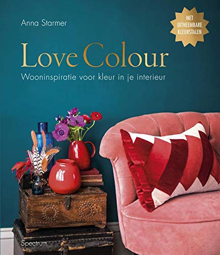 Imagen de archivo de Love Colour: Wooninspiratie voor kleur in je interieur a la venta por Le Monde de Kamlia