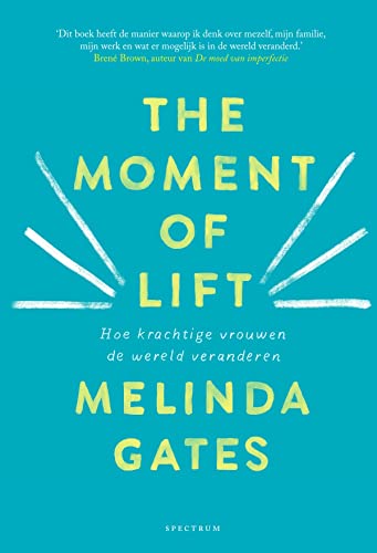 Beispielbild fr The moment of lift: hoe krachtige vrouwen de wereld veranderen zum Verkauf von WorldofBooks