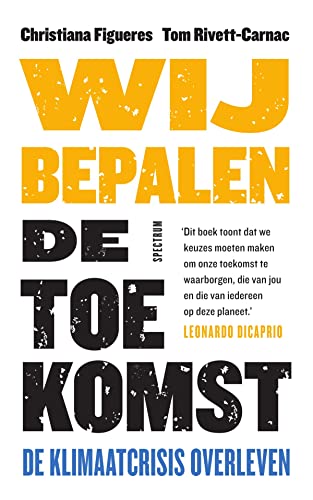 Beispielbild fr Wij bepalen de toekomst: de klimaatcrisis overleven zum Verkauf von Buchpark