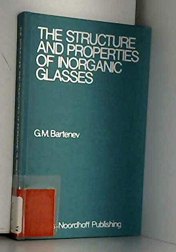 Imagen de archivo de The structure and mechanical properties of inorganic glasses a la venta por Zubal-Books, Since 1961