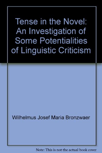 Beispielbild fr Tense in the Novel. An investigation of some potentialities of linguistic criticism. zum Verkauf von Antiquariaat Schot