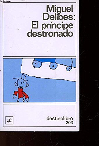 Beispielbild fr El principe destronado (Easy readers Serie B) zum Verkauf von medimops