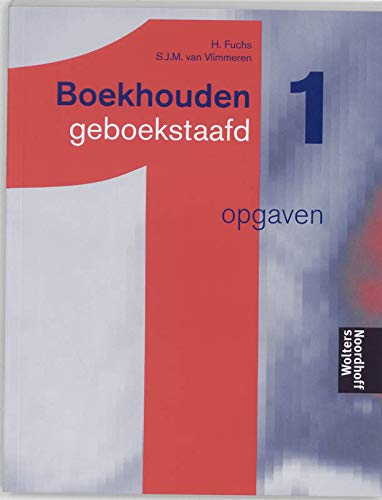 Stock image for Boekhouden geboekstaafd 1 Opgaven for sale by medimops
