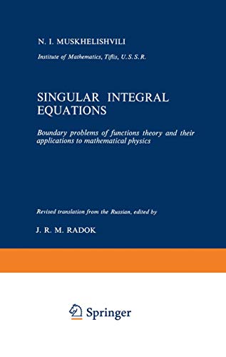 Beispielbild fr Singular Integral Equations zum Verkauf von Second Story Books, ABAA